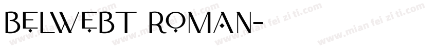 BELWEBT ROMAN字体转换